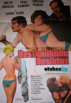 Beş Dakikada Beşiktaş +18 Türk Filmi